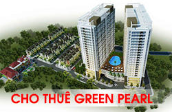 Cho thuê chung cư Green Pearl - Giá thuê từ 10 Triệu/tháng